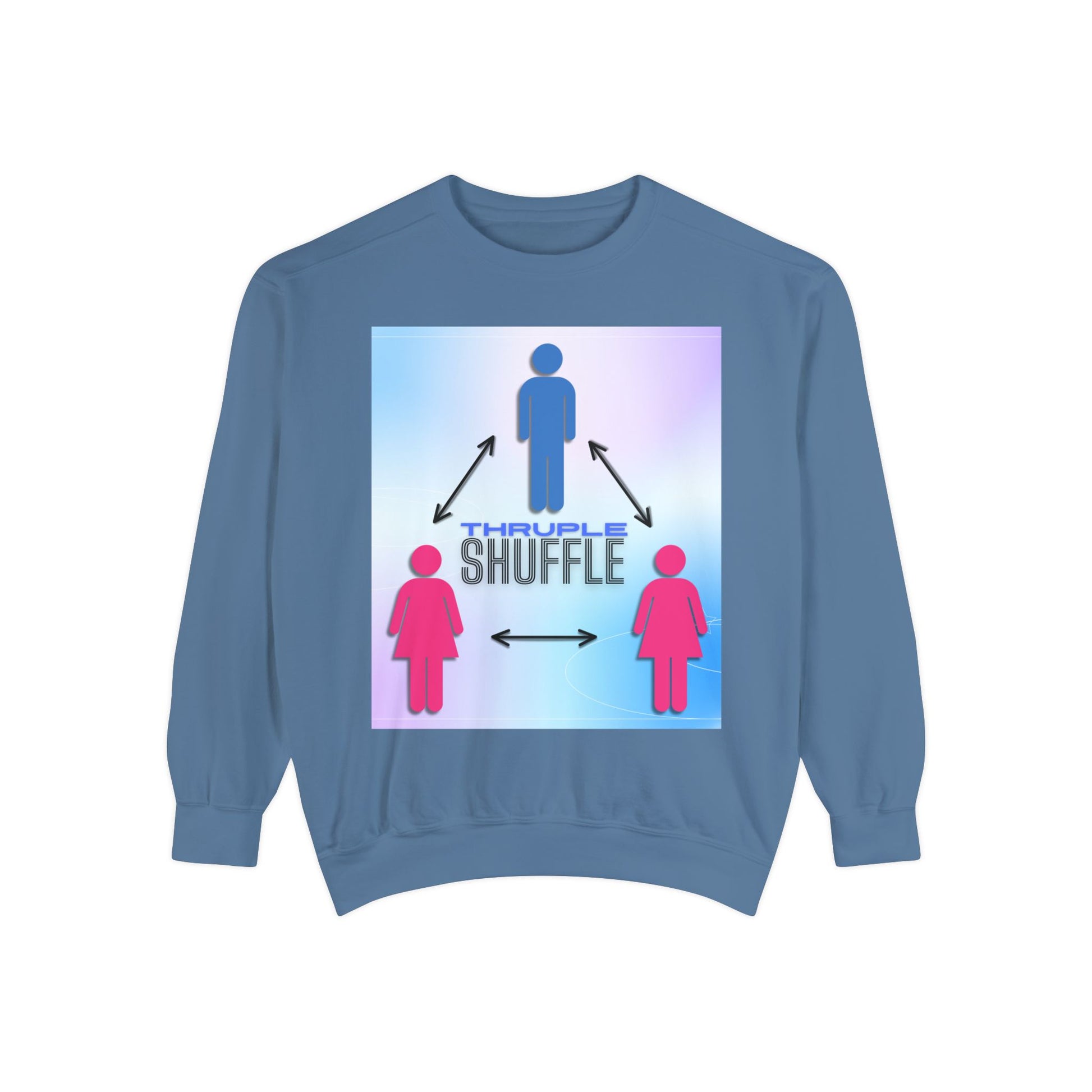 "Thruple Shuffle" Unisex Garment-Dyed Sweatshirt - LAYNE STUDIO