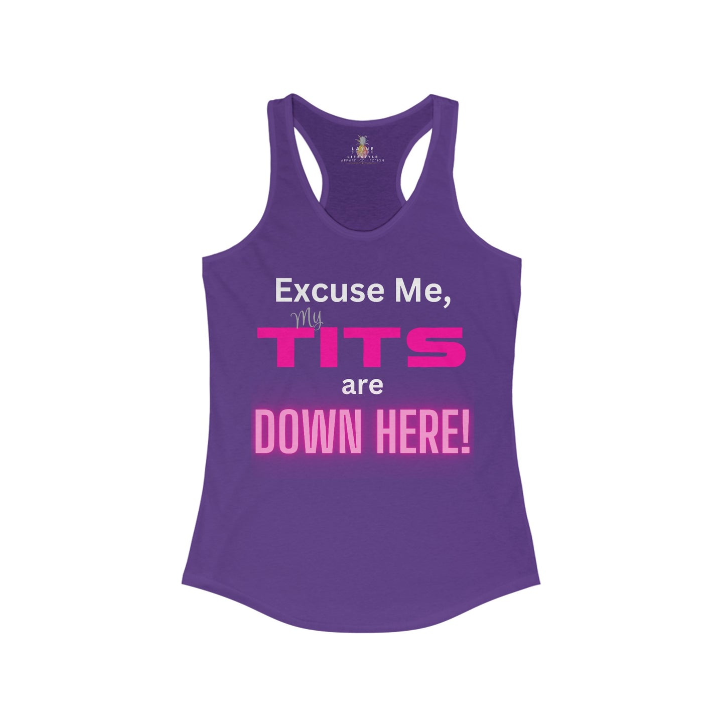 Front View of Layne Studios "Excuse Me, My Tits Are Down Here!" Graphic Solid Purple Rush Racerback Tank-Top