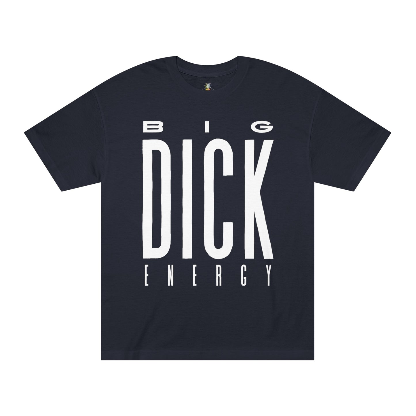 "Big Dick Energy" Men's Classic Tee