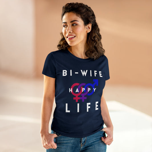 "Bi-Wife Happy Life" Graphic Women's Midweight Cotton Tee