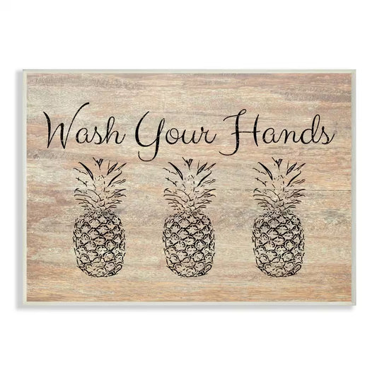10 In. X 15 In. "Wash Your Hands Pineapple" by Linda Woods Printed Wood Wall Art