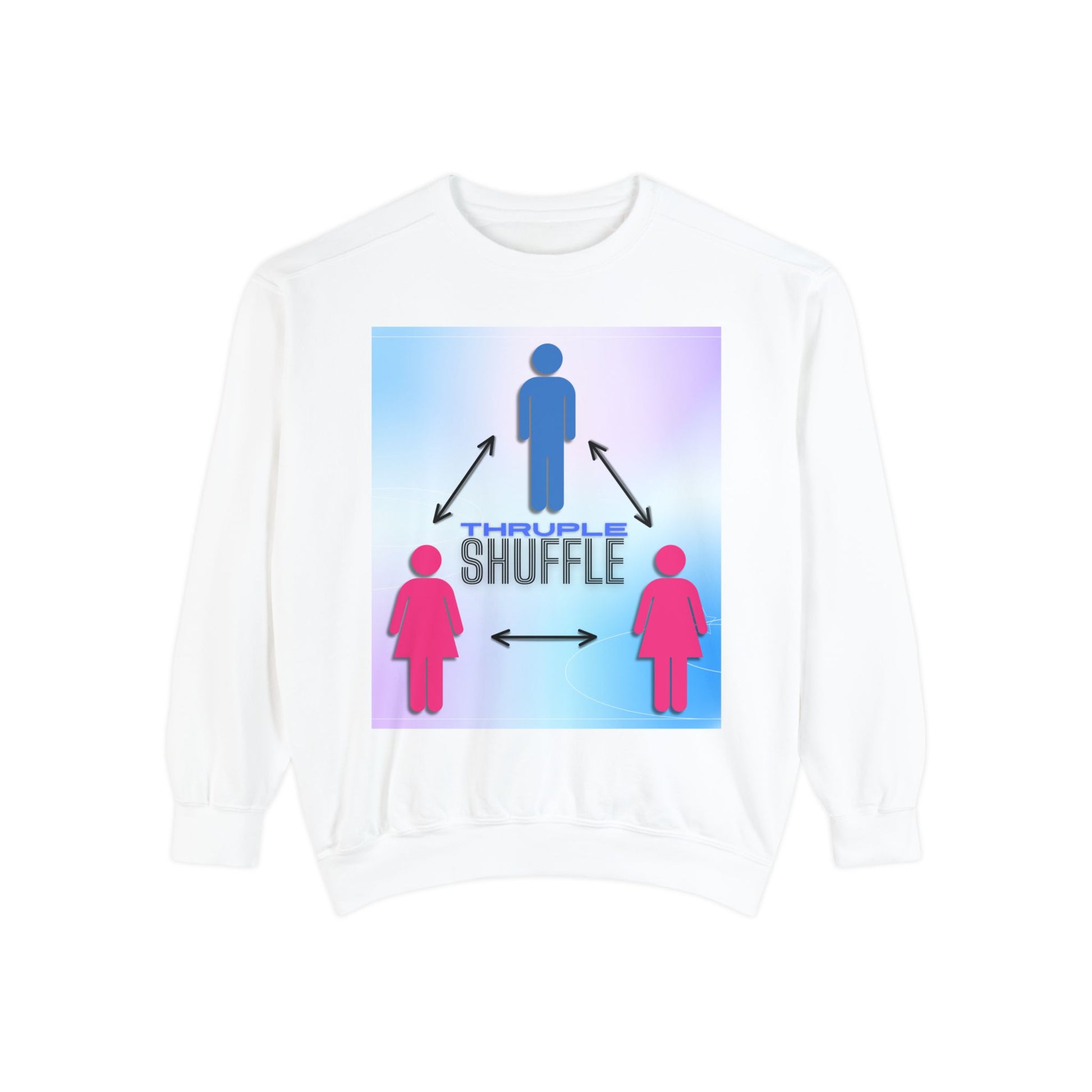 "Thruple Shuffle" Unisex Garment-Dyed Sweatshirt - LAYNE STUDIO