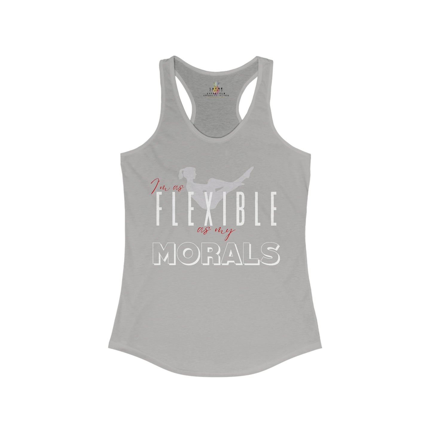 Front View of Lane Studio I'm As Flexible As My Morals Graphic Heather Gray Racerback Tank-Top