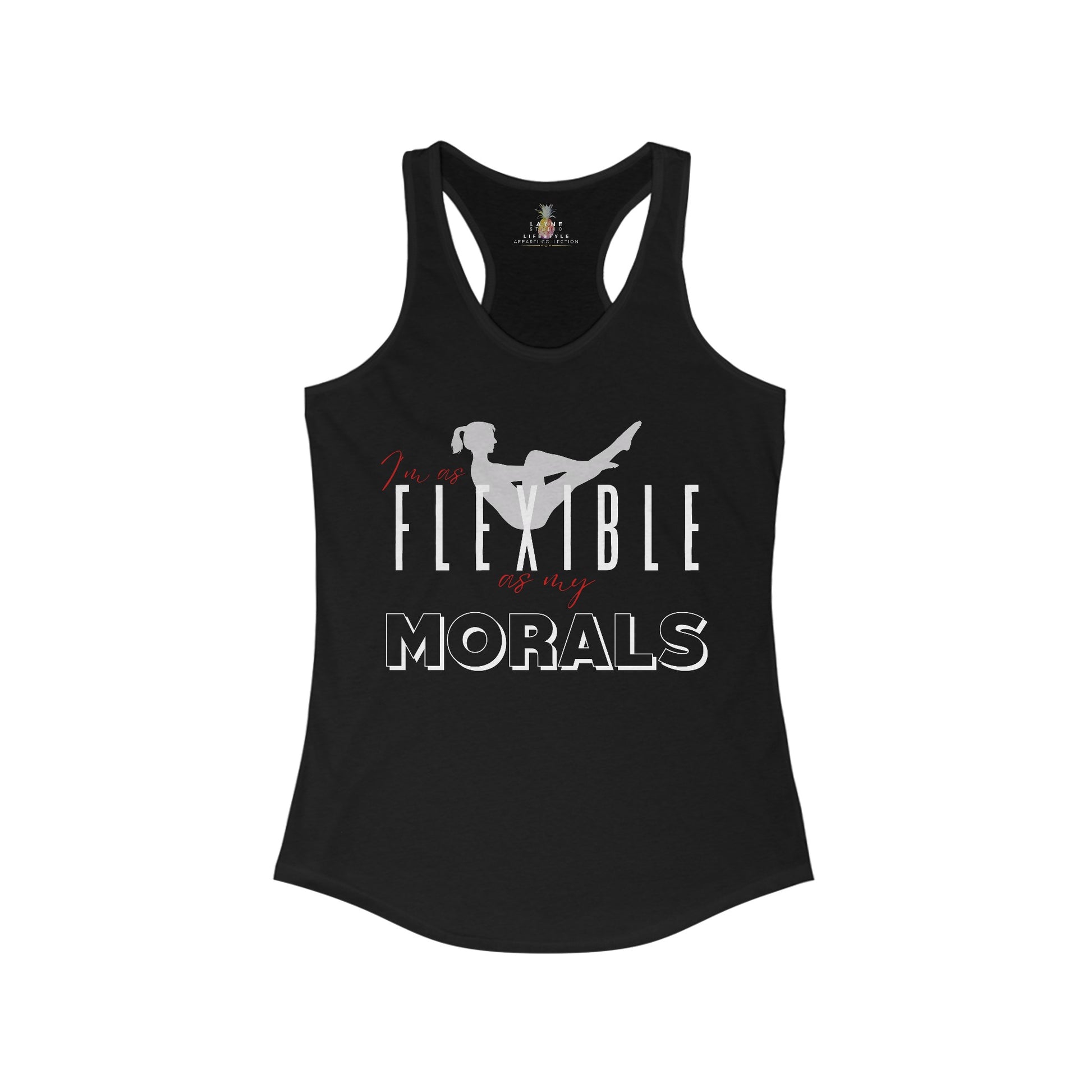 Front View of Lane Studio I'm As Flexible As My Morals Graphic Solid Black Racerback Tank-Top