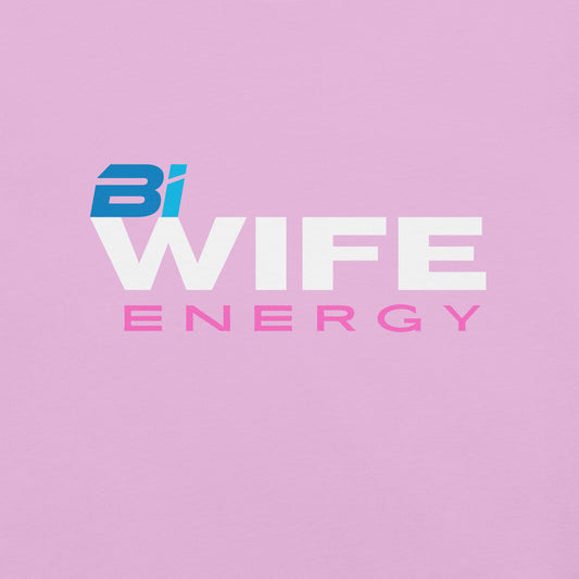 "Bi-Wife Energy" Women's Graphic Tee