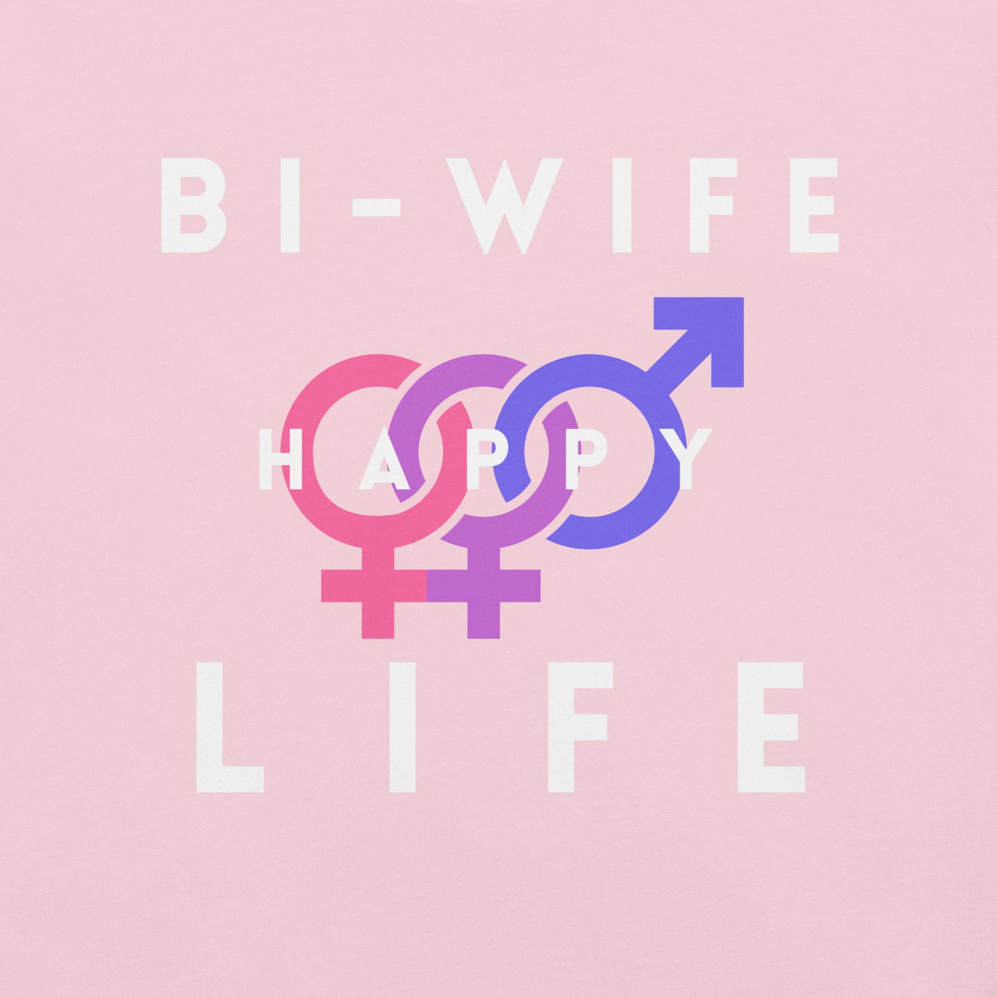 “Bi-Wife, Happy Life” Women's Graphic Tee